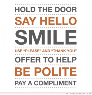 ... use please and thank you offer to help be polite pay a compliment