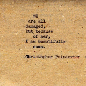 Christopher Poindexter. In. Love. With. This. Quote.