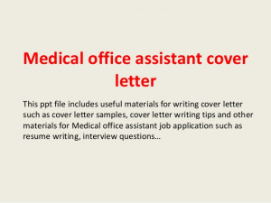 Medical office assistant cover letter