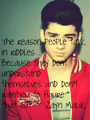Love this quote by Zayn