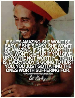 Wise words from Bob Marley