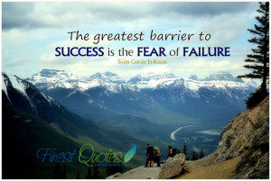 Fear Failure...
