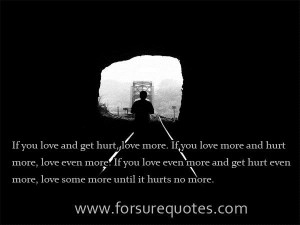 Love more until it hurts no more