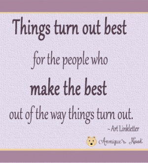 Things turn out best . . . quote
