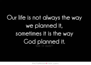 God Quotes Faith Quotes Plans Quotes