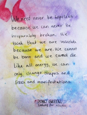 One of my favorite John Green quotes.
