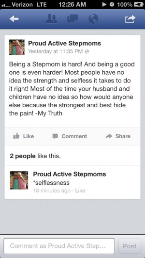Proud Step Mom Quotes Proud active stepmoms...my truth. being a good ...