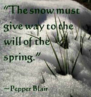 spring snow beautiful quote