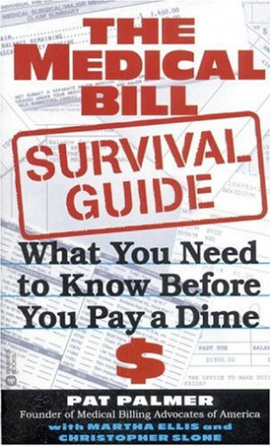 The Medical Bill Survival Guide: What You Need to Know Before You Pay ...