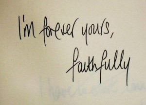 ... stand by me i m forever yours faithfully i m forever yours faithfully