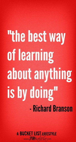 is by doing # quote # richardbranson for more pinworthy quotes ...