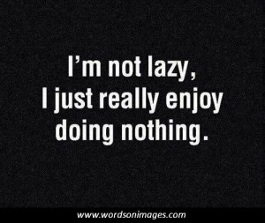 Lazy day quotes