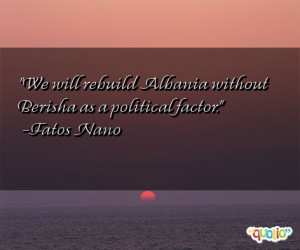 albania quotes follow in order of popularity. Be sure to bookmark ...