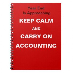 Financial Year End Accounting Quote - Keep Calm Note Book