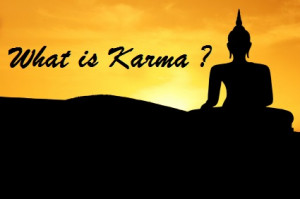 What is Karma ? : Buddha and his Dhamma
