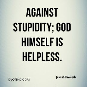 Stupidity Quotes