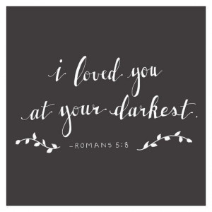 Chalk Art ; Bible Verse ; Romans 5:8