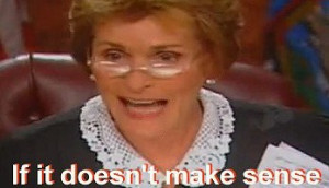 Here are the current top 10 Judge Judy quotes: (subject to change ...
