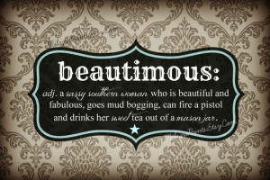 BEAUTIMOUS Quote sassy SoUthERN woman who is by MilagroPrints, $4.00