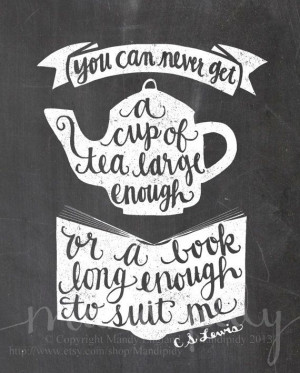 Tea and Books - C S Lewis Quote - Vintage Chalkboard Typography - 8x10 ...