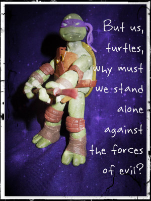 TMNT:: Donnie: Why must we stand alone by Culinary-Alchemist
