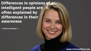 ... differences in their awareness - Marissa Mayer Quotes - StatusMind.com