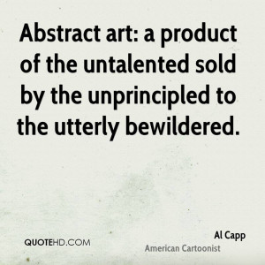 ... of the untalented sold by the unprincipled to the utterly bewildered