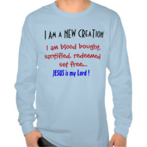 Christian t-shirt - I am a new creation