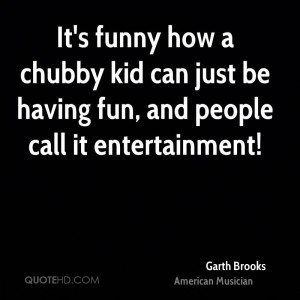 garth-brooks-garth-brooks-its-funny-how-a-chubby-kid-can-just-be.jpg