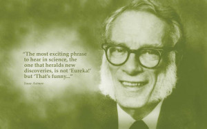 Isaac Asimov Quotes On Science