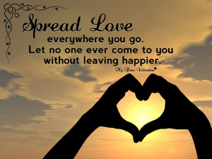 beautiful-love-quotes-spread-love-everywhere-you-go