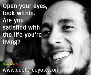 Back > Quotes For > Bob Marley Quotes About Life And Happiness