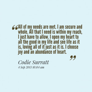 Quotes Picture: all of my needs are met i am secure and whole all that ...
