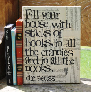 ... your house with lots of books...