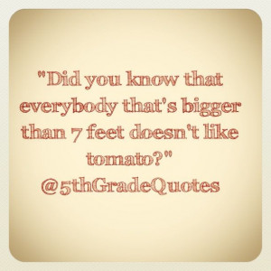 5th Grade Quotes #tomato