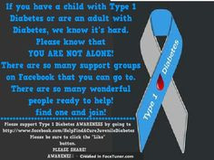 Please support Type 1 Diabetes! We need your help! Please go to our ...