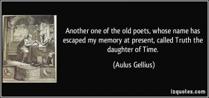 More Aulus Gellius Quotes