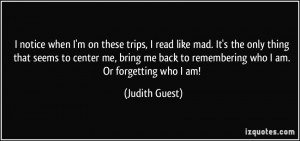 quote-i-notice-when-i-m-on-these-trips-i-read-like-mad-it-s-the-only ...