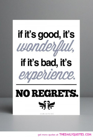 if-its-good-no-regrets-life-quotes-sayings-pictures.jpg