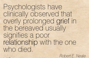 Psychologists Have Clinically Observed That Overly Prolonged Grief In ...