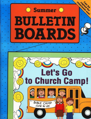Summer Bulletin Boards - Let's Go to Church Camp