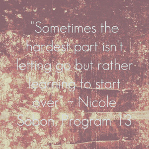 sometimes the hardest part isn t letting go but rather learning to ...