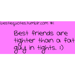 Bestie Quotes