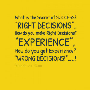 Secret Of Success Are Right Decision