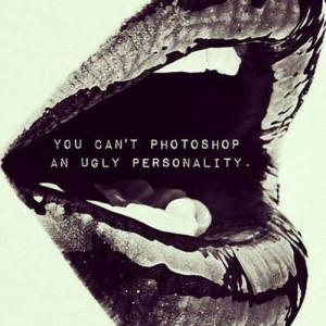 beautiful people are ugly on the inside - spreading to their outside ...