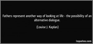 More Louise J. Kaplan Quotes