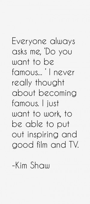 Kim Shaw Quotes & Sayings