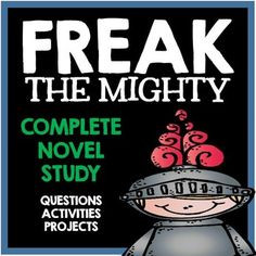 Freak the Mighty - 75 Page Novel Study with questions, answer keys ...