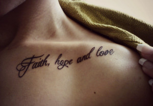 Faith Hope And Love Tattoo