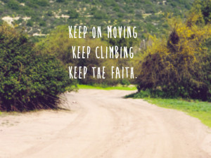 faith, miley cyrus, phrases, quotes, the climb